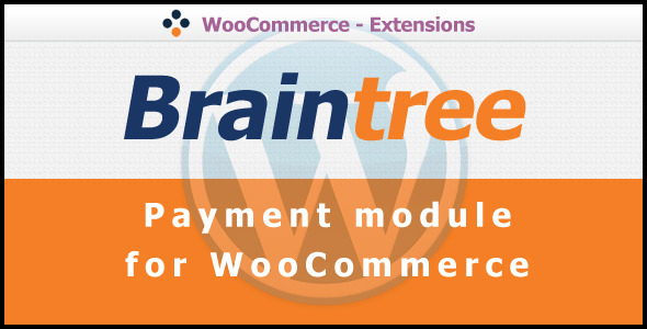 Braintree Payment Gateway for WooCommerce