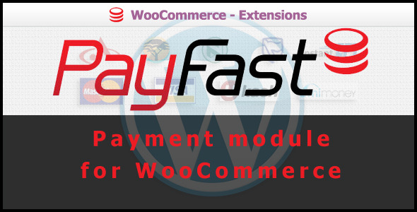 PayFast Payment Gateway for WooCommerce - CodeCanyon Item for Sale