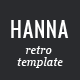 HANNA - Responsive Retro HTML5/CSS3 Template - ThemeForest Item for Sale