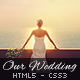Our Wedding - One Page Responsive Retina HTML5 CSS - ThemeForest Item for Sale
