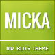 Micka - a Responsive Blog WordPress Theme - ThemeForest Item for Sale