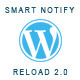 Smart Notification Reload | WordPress Plugin - CodeCanyon Item for Sale